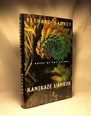 Seller image for Kamikaze L'Amour: A Novel of the Future for sale by Anthony Clark