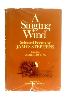 Seller image for A Singing Wind: Selected Poems for sale by World of Rare Books