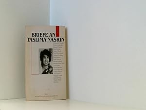 Bild des Verkufers fr Briefe an Taslima Nasrin. Mit einem abschlieenden Brief von Taslima Nasrin zum Verkauf von Book Broker