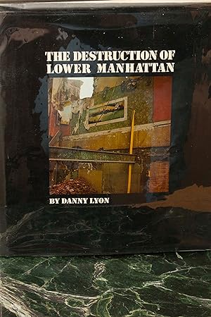 Seller image for The Destruction of Lower Manhattan for sale by Snowden's Books