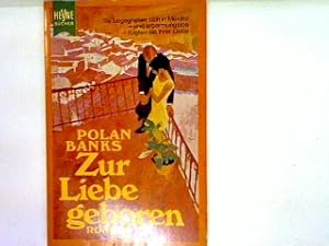 Seller image for Zur Liebe geboren (nr.550) for sale by books4less (Versandantiquariat Petra Gros GmbH & Co. KG)