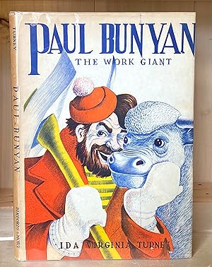 Imagen del vendedor de Paul Bunyan the Work Giant a la venta por Crooked House Books & Paper, CBA, ABAA