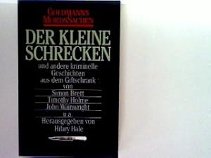 Seller image for Der kleine Schrecken und andere unheimliche Geschichten aus dem Giftschrank for sale by books4less (Versandantiquariat Petra Gros GmbH & Co. KG)