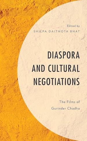Immagine del venditore per Diaspora and Cultural Negotiations : The Films of Gurinder Chadha venduto da GreatBookPricesUK