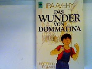 Seller image for Das Wunder von Dommatina for sale by books4less (Versandantiquariat Petra Gros GmbH & Co. KG)