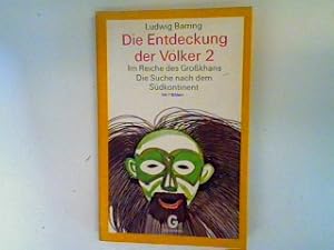 Seller image for Die Entdeckung der Vlker 2. Teil: Im Reiche des Grokhans - Die Suche nach dem Sdkontinent for sale by books4less (Versandantiquariat Petra Gros GmbH & Co. KG)