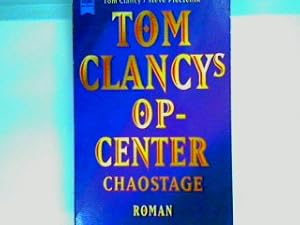 Bild des Verkufers fr Tom Clancy's Op-Center: Chaostage zum Verkauf von books4less (Versandantiquariat Petra Gros GmbH & Co. KG)