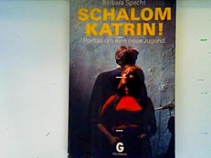 Seller image for Schalom Katrin! (Nr.2871) for sale by books4less (Versandantiquariat Petra Gros GmbH & Co. KG)