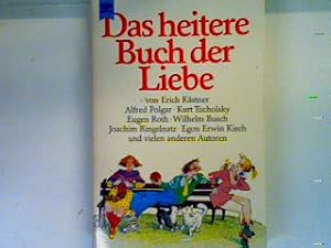 Bild des Verkufers fr Das heitere Buch der Liebe zum Verkauf von books4less (Versandantiquariat Petra Gros GmbH & Co. KG)
