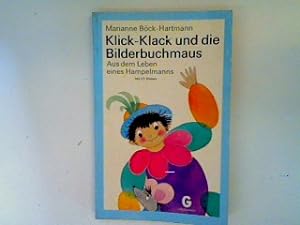 Seller image for Klick-Klack und die Bilderbuchmaus: Aus dem Leben eines Hampelmanns for sale by books4less (Versandantiquariat Petra Gros GmbH & Co. KG)