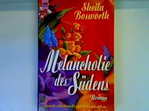 Image du vendeur pour Melancholie des Sdens mis en vente par books4less (Versandantiquariat Petra Gros GmbH & Co. KG)