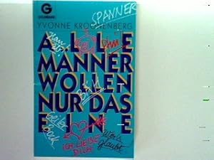 Seller image for Alle Mnner wollen nur das Eine for sale by books4less (Versandantiquariat Petra Gros GmbH & Co. KG)