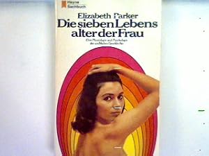 Bild des Verkufers fr Die sieben Lebensalter der Frau zum Verkauf von books4less (Versandantiquariat Petra Gros GmbH & Co. KG)