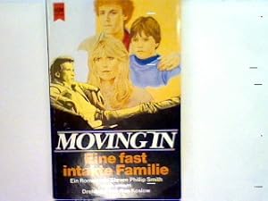 Seller image for Moving in - eine fast intakte Familie for sale by books4less (Versandantiquariat Petra Gros GmbH & Co. KG)