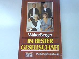 Bild des Verkufers fr In bester Gesellschaft Bd. 10832 zum Verkauf von books4less (Versandantiquariat Petra Gros GmbH & Co. KG)