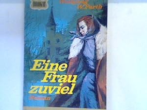 Seller image for Eine Frau zuviel: Roman dt. 63 for sale by books4less (Versandantiquariat Petra Gros GmbH & Co. KG)