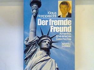 Bild des Verkufers fr Der fremde Freund. Bd. 60115 : Sachbuch zum Verkauf von books4less (Versandantiquariat Petra Gros GmbH & Co. KG)