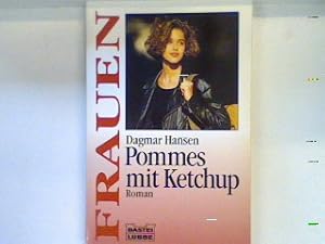 Bild des Verkufers fr Pommes mit Ketchup : [Roman]. Bd. 16115 : Frauen zum Verkauf von books4less (Versandantiquariat Petra Gros GmbH & Co. KG)