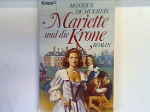 Bild des Verkufers fr Mariette und die Krone: Roman 2023 zum Verkauf von books4less (Versandantiquariat Petra Gros GmbH & Co. KG)
