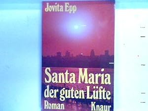 Seller image for Santa Maria der guten Lfte : (Nr 667) for sale by books4less (Versandantiquariat Petra Gros GmbH & Co. KG)