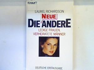 Seller image for Die neue Andere : ledige Frauen verheiratete Mnner. 3839 for sale by books4less (Versandantiquariat Petra Gros GmbH & Co. KG)