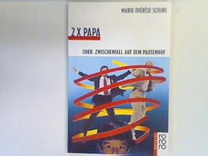 Seller image for 2 x Papa oder: Zwischenfall auf dem Pausenhof. (Nr. 773) for sale by books4less (Versandantiquariat Petra Gros GmbH & Co. KG)