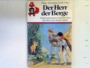 Imagen del vendedor de Der Herr der Berge : sdamerikan. Geschichten aus alten und neuen Zeiten. (Nr. 304) a la venta por books4less (Versandantiquariat Petra Gros GmbH & Co. KG)