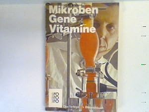 Bild des Verkufers fr Mikroben, Gene, Vitamine. zum Verkauf von books4less (Versandantiquariat Petra Gros GmbH & Co. KG)