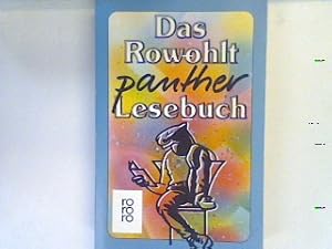 Immagine del venditore per Das Rowohlt-Panther-Lesebuch : ber 100 Geschichten Berichte und Gedichte. (Nr5202) venduto da books4less (Versandantiquariat Petra Gros GmbH & Co. KG)