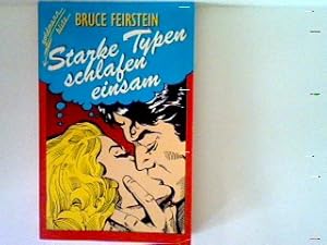 Seller image for Starke Typen schlafen einsam for sale by books4less (Versandantiquariat Petra Gros GmbH & Co. KG)
