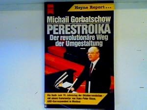 Bild des Verkufers fr Perestoika: Der revolutionre Weg der Umgestaltung - Gorbatschows historische Rede zum Verkauf von books4less (Versandantiquariat Petra Gros GmbH & Co. KG)