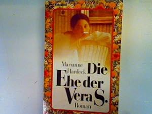 Seller image for Die Ehe der Vera S. for sale by books4less (Versandantiquariat Petra Gros GmbH & Co. KG)