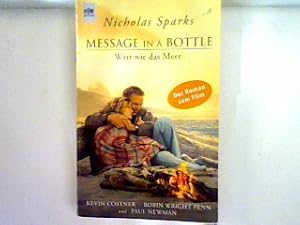 Bild des Verkufers fr Message in a bottle : der Roman zum Film = Weit wie das Meer zum Verkauf von books4less (Versandantiquariat Petra Gros GmbH & Co. KG)