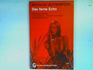 Bild des Verkufers fr Das ferne Echo (Nr.4301) zum Verkauf von books4less (Versandantiquariat Petra Gros GmbH & Co. KG)