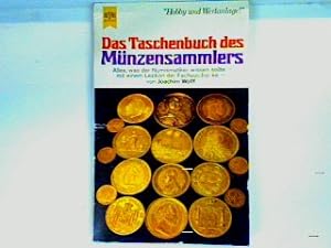 Bild des Verkufers fr Das Taschenbuch des Mnzensammlers zum Verkauf von books4less (Versandantiquariat Petra Gros GmbH & Co. KG)