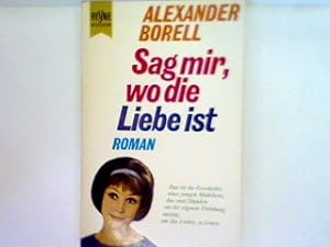 Seller image for Sag mir, wo die Liebe ist (nr.496) for sale by books4less (Versandantiquariat Petra Gros GmbH & Co. KG)