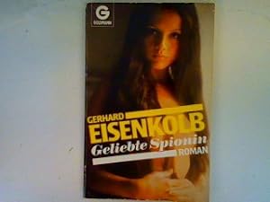 Imagen del vendedor de Geliebte Spionin a la venta por books4less (Versandantiquariat Petra Gros GmbH & Co. KG)