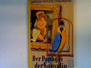 Bild des Verkufers fr Der Papagei der Konsulin (Nr.355) zum Verkauf von books4less (Versandantiquariat Petra Gros GmbH & Co. KG)