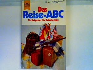 Seller image for Das Reise-ABC: ein Ratgeber fr Reiselustige for sale by books4less (Versandantiquariat Petra Gros GmbH & Co. KG)