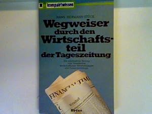 Seller image for Wegweiser durch den Wirtschaftsteil der Tageszeitung Kompaktwissen , Nr. 81 for sale by books4less (Versandantiquariat Petra Gros GmbH & Co. KG)