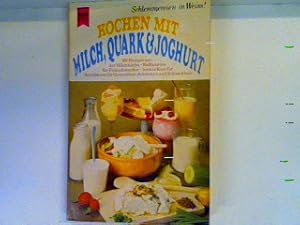 Kochen mit Milch, Quark und Joghurt