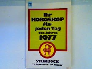 Ihr Horoskop für jeden Tag des Jahres 1977: Steinbock