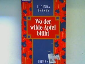 Imagen del vendedor de Wo der wilde Apfel blht a la venta por books4less (Versandantiquariat Petra Gros GmbH & Co. KG)