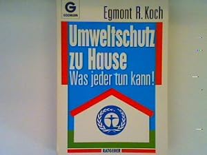Seller image for Umweltschutz zu Hause: Was jeder tun kann for sale by books4less (Versandantiquariat Petra Gros GmbH & Co. KG)