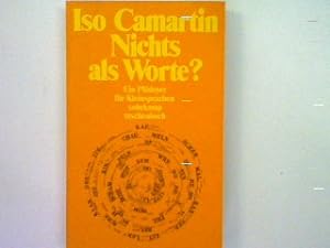 Seller image for Nichts als Worte?: Ein Pldoyer fr Kleinsprachen - suhrkamp taschenbuch Band 1974 for sale by books4less (Versandantiquariat Petra Gros GmbH & Co. KG)