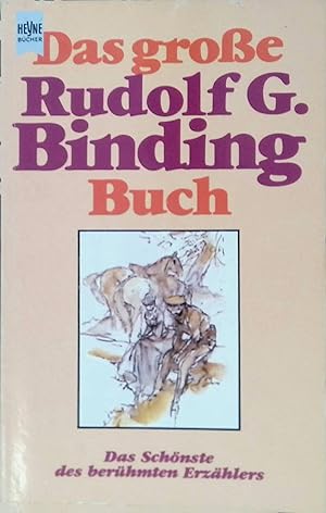 Bild des Verkufers fr Das grosse Rudolf-G.-Binding-Buch zum Verkauf von books4less (Versandantiquariat Petra Gros GmbH & Co. KG)
