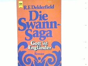 Bild des Verkufers fr Die Swann-Saga: Gott ist Englnder zum Verkauf von books4less (Versandantiquariat Petra Gros GmbH & Co. KG)