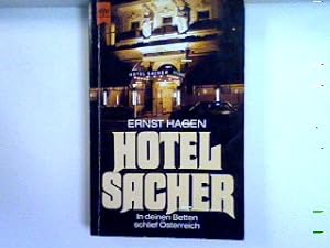 Image du vendeur pour Hotel Sacher : In deinen Betten schlft sterreich mis en vente par books4less (Versandantiquariat Petra Gros GmbH & Co. KG)