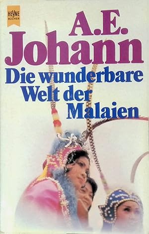 Bild des Verkufers fr Die wunderbare Welt der Malaien: eine vllig unwissenschaftliche Liebeserklrung Heyne-Bcher, Nr. 6231 zum Verkauf von books4less (Versandantiquariat Petra Gros GmbH & Co. KG)