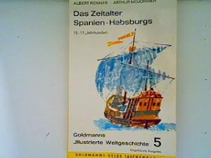 Seller image for Das Zeitalter Spanien - Habsburgs: 15. - 17. Jahrhundert, Band 5; (Nr.1509-1510) for sale by books4less (Versandantiquariat Petra Gros GmbH & Co. KG)